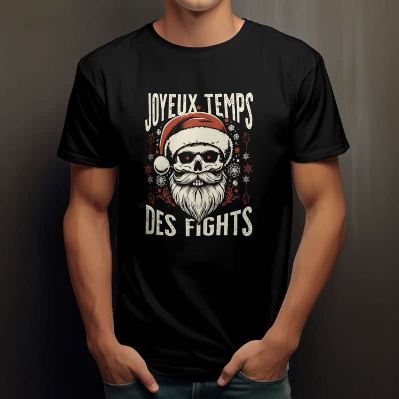 A-Joyeux temps des fights - T-shirt Unisexe
